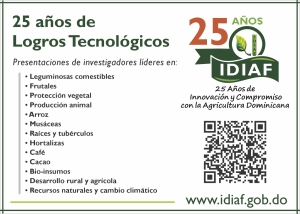 Idiaf celebra su 25 aniversario mostrando innovaciones tecnol&oacute;gicas para el desarrollo de la agricultura dominicana